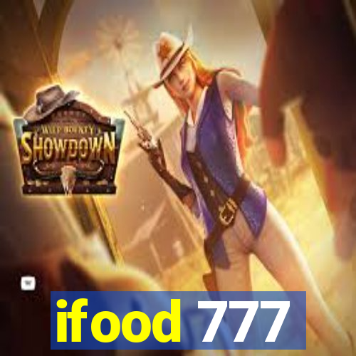 ifood 777